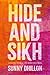 Hide and Sikh: Letters from a Life in Brown Skin