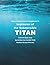 Report of the Marine Board of Investigation Into the Implosion of the Submersible TITAN