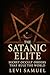 The Satanic Elite: Secret O...