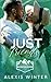 Just Friends by Alexis Winter Just Friends by Alexis Winter