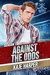 Against the Odds:...