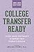 College Transfer Ready: Exp...