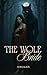 The Wolf Bride: A spicy fai...