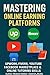 Mastering Online Earning Pl...