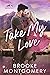 Take My Love (Willow Branch Mountain #2)