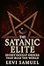 The Satanic Elite: Secret O...