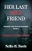 Her Last Best Friend (Shadow Lake Ranch Murders Book 1)