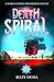Death Spiral 3: A World-Jum...