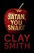Satan, You Snake