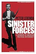 Sinister Forces: A Grimoire of American Political Witchcraft: 20th Anniversary Deluxe Edition
