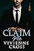 Claim Me by Vivienne  Cross
