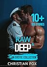 Raw & Deep: 10+ E...