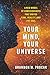 Your Mind, Your Universe: A...
