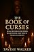 The Book of Curses: Legal R...