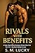 Rivals with Benefits: A Hig...