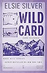 Wild Card. Cuore ...