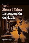 La conversión de Habib La conversión de Habib