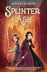 Splinter & Ash #2 by Marieke Nijkamp