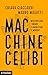 Macchine celibi: Meccanizzare l'umano o umanizzare il mondo? (Contemporanea) (Italian Edition)