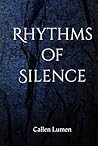 Rhythms of Silence