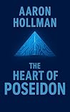 The Heart of Poseidon by Aaron Hollman