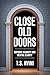 Close Old Doors: Improve Se...