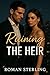 Ruining the Heir: His fathe...