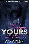 Forever Yours: I'...