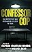 Confessor Cop: The Detectiv...