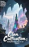 Clan Cultivation:...