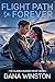 Flight Path to Forever: A F...