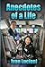Anecdotes of a Life