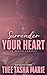 Surrender Your Heart (Surrender Series Book 2)