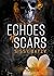 Echoes of Scars