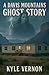 A Davis Mountains Ghost Story