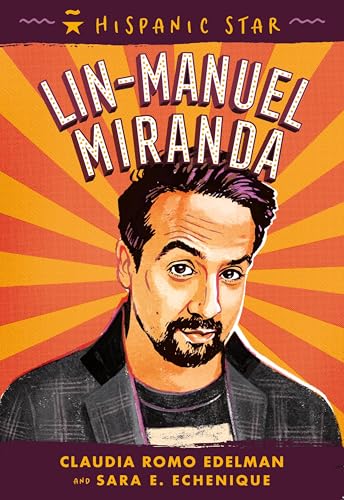 Hispanic Star: Lin-Manuel Miranda (Paperback)