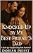 Knocked Up by My Best Friend’s Dad by Dorian Priest