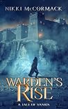 Warden's Rise: A ...