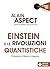 Einstein e le rivoluzioni quantistiche (Le grandi voci Vol. 19) (Italian Edition)
