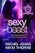 Sexy Beast: Uno standalone di I re di Cypress Pointe (Italian Edition)