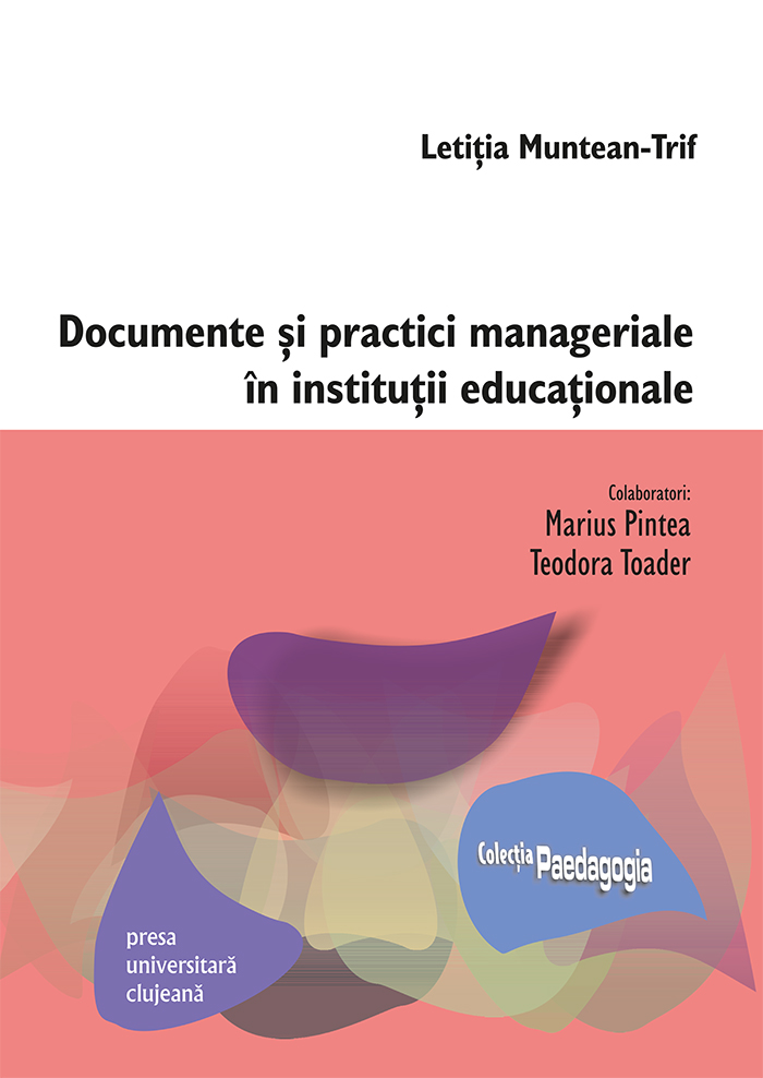Documente şi practici manageriale în instituţii educaţionale (Paperback)