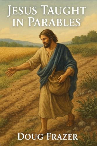 Jesus Taught in Parables (Spiritus Et Logos Devotionals)