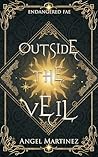 Outside the Veil
