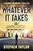 Whatever It Takes (The Danny Pearson Thriller Series Book 13)