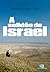 A solidão de Israel (Portuguese Edition)