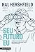Seu futuro eu: Como as deci...
