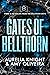 Gates of Bellthorn (Bellthorn Boys, #1)