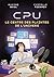 CPU Le Centre des plaintes de l'Univers (French Edition)