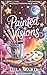 Painted Visions: cozy paranormal women's fiction (Moonlight Springs Book 4)