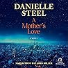 A Mother's Love: ...
